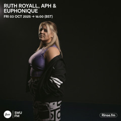 Ruth Royall, APH & Euphonique - 03 October 2025