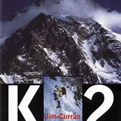 [Read] KINDLE 💝 K2: Triumph and Tragedy by  Jim Curran KINDLE PDF EBOOK EPUB