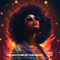 Andrey Exx - The Rythm Of The Night