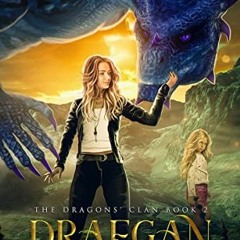 Draegan Mother, The Dragons' Clan Book 2 =Epub=