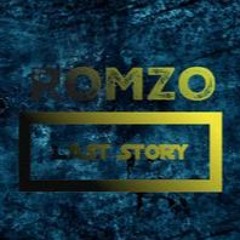 ROMZO - LAST STORY