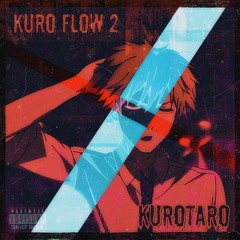 Kuro Flow II [prod. HC Ghoul]