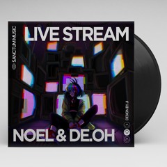 NOEL & De.oh - Live Stream (Remix) [Free Download]