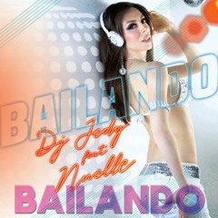 DJ JEDY Feat Nuelle - Bailando