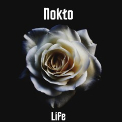 Nokto - Life [Buy - for free download]