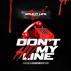 Don't Hit My Line