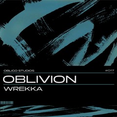WREKKA - OBLIVION [FREE DOWNLOAD]