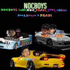 NOCBOYS (feat. NOC, PRADI, Yxvi, nabbi)