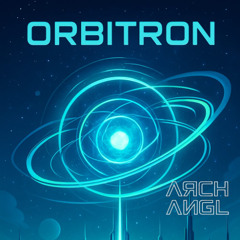 ORBITRON PART3