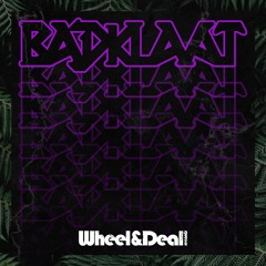 WHEELYDEALY089 - BadKlaat - Stay Down