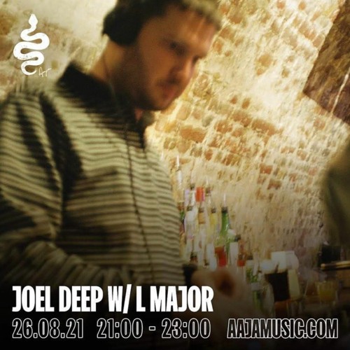 Joel Deep w/ L Major - Aaja Music - 26 08 21