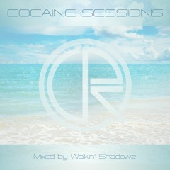 Cocaine Sessions #05 (01/07/2022) - Walkin' Shadowz