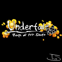 003. UNDERTALE Raps of MT. Ebott DEMO - Radiance