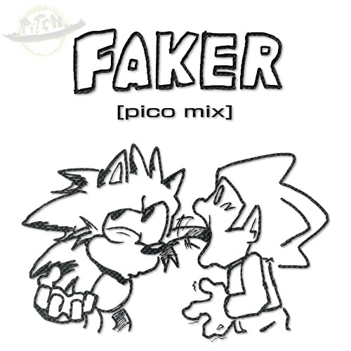 FAKER [ver. Pico] ~ I AM WHAT I HATE (PITCH BLACK OST)