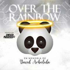Over The Rainbow (En memoria de David Arboleda) MIXED DIEGO NARANJO