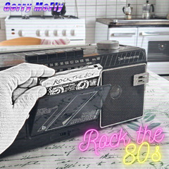 Rock the 80s