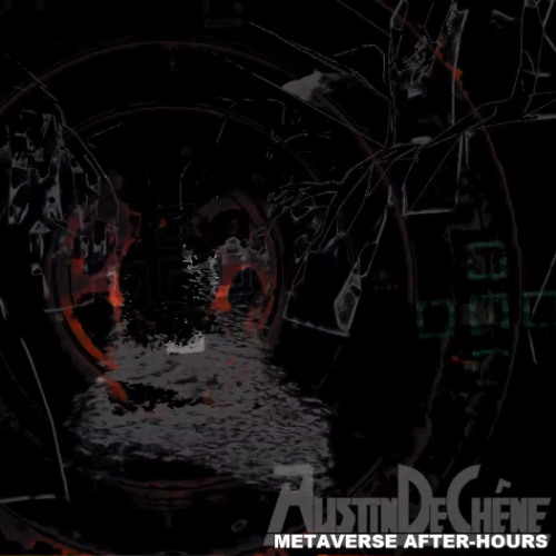 [AH17] Metaverse AFTER-HOURS with Austin De Chêne (LIVE EVENT BROADCAST)