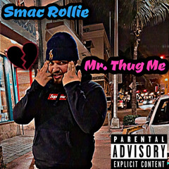 Mr. Thug Me (Prod. Flawless)