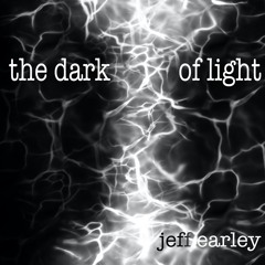 The Dark Of Light