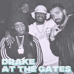 Drake- At The Gates (feat. Lil Uzi Vert)