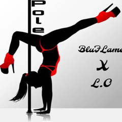 Pole By BluFLame x L.O