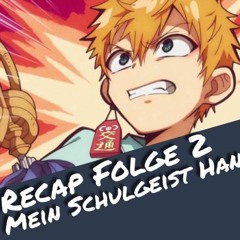 Recap Folge 2 "Mein Schulgeist Hanako" | Otaku Explorer