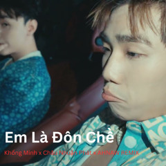 E Là Đôn Chề (HOT TIKTOK)- Khổng Minh x Châu Nhuận Phát x AHNAW REMIX