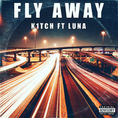 FLY AWAY  (feat. LUNA)