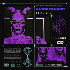 Adam Holiday - Playboi [OUT NOW]