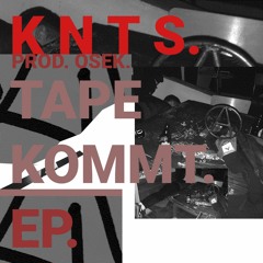 KNTS prod. OSEK - IBU MACHT DEN MEISTER