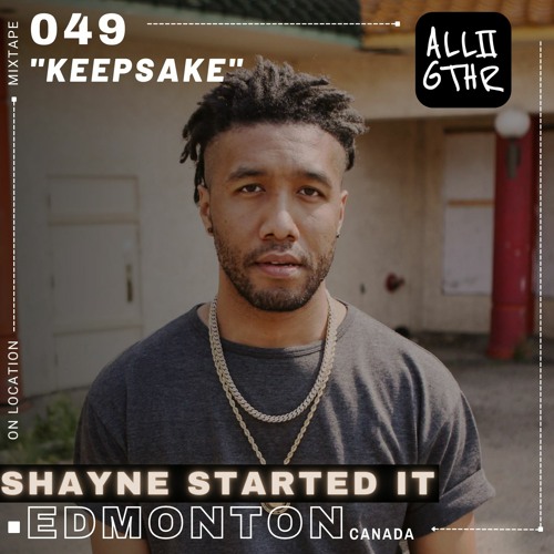 ShayneStartedit | ON LOCATION 049: "Keepsake"