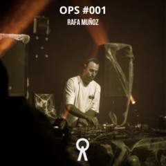 OPS #001 - RAFA MUÑOZ