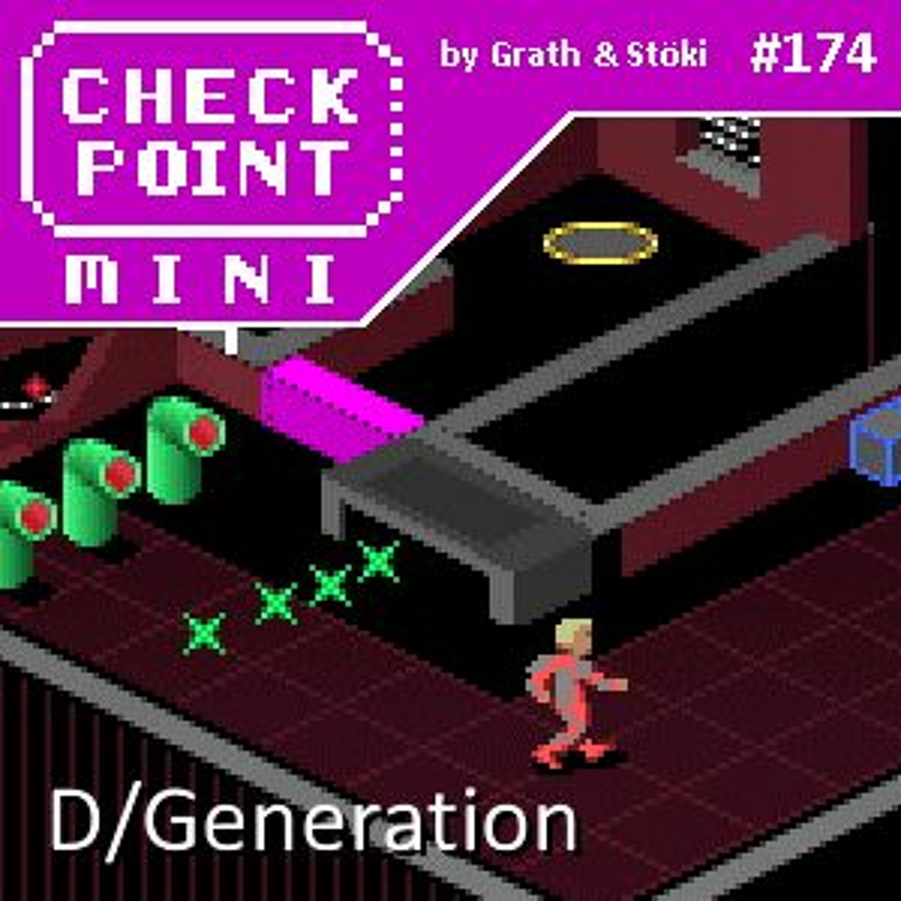 Checkpoint Mini #174 - D/Generation episode artwork