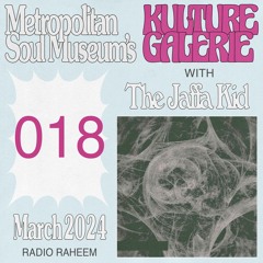 Kulture Galerie 018 - The Jaffa Kid [Radio Raheem]