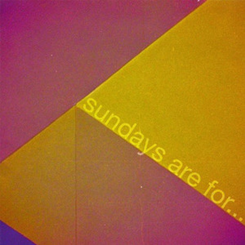 Sundays are for...