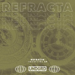 REFRACTA - 1MORETIME