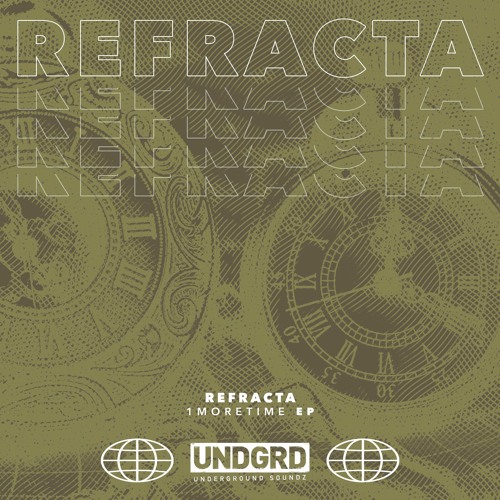 REFRACTA - 1MORETIME EP