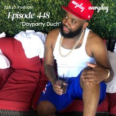 Season 9 Episode 448 "Dayparty Duch"