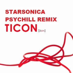 Ticon - 1987 (Starsonica Psychill Remix)