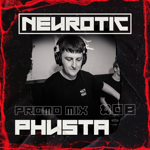NEUROTIC PROMOMIX #8 PHUSTA