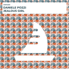 Daniele Pozzi - Jealous Girl (Radio Edit) [CRMS350]