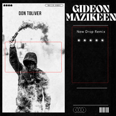 Don Toliver - New Drop (Gideon Mazikeen Remix)