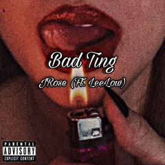 BadTing ft LeeLow (Prod. by Grandmaster Clady)