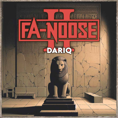 Fa-Noose - Dariq