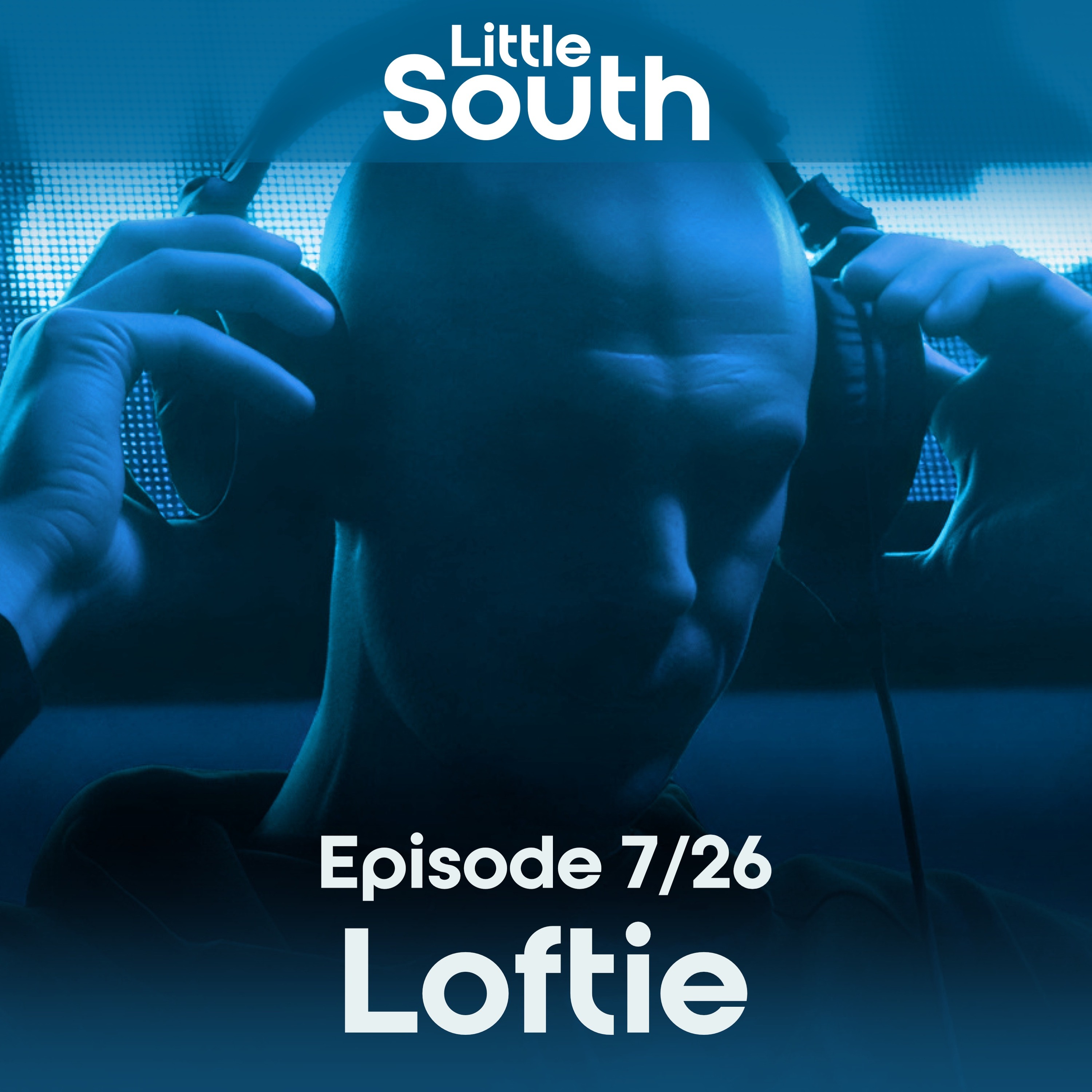 Episode 7/26 | Loftie | Podcast Mixes