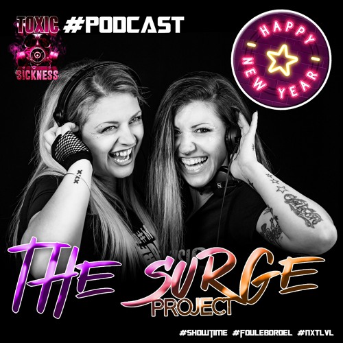 THE SURGE PROJECT / TOXIC SICKNESS RESIDENCY SHOW #3 / JANUARY / 2024