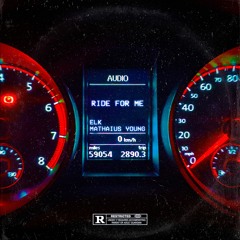 Mathaius Young - Ride For Me (Prod. ELK)