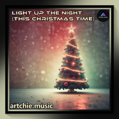 Light Up the Night (This Christmas Time) (2025)