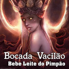 Bocada Vacilão Bebe Leite Do Pimpão 170bpm (Moron Dealer Who Drinks Bearded Bear's Milk)