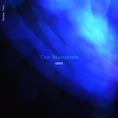 ARSH - The Moments